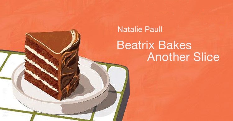Beatrix Bakes: Another Slice