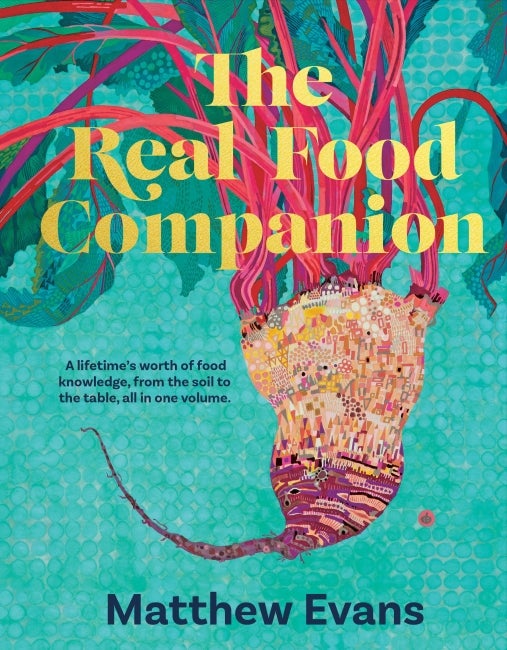 Book Launch: The Real Food Companion with Matthew Evans
