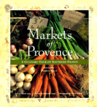 Item #0002250616-01 Markets of Provence. Dixon Long, Ruthanne Long