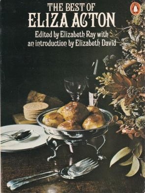 Item #0140462058-01 The Best of Eliza Acton. Eliza Acton