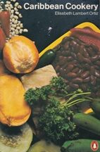 Item #0140462155-01 Caribbean Cookery. Elisabeth Lambert Ortiz