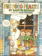 Item #0233969934-01 Fun Food Feasts. Nanette Newman