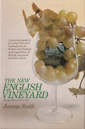 Item #0283985194-01 The New English Vineyard. Joanna Smith.