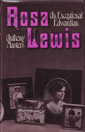Item #0297773585-01 Rosa Lewis: an exceptional Edwardian. Anthony Masters