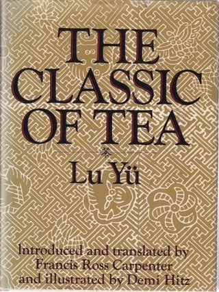 Item #0316534501-01 The Classic of Tea. Lu Yu