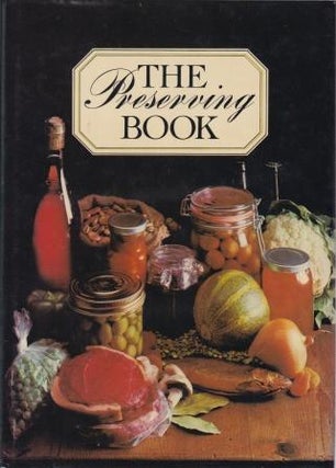 Item #0333246209-01 The Preserving Book. Caroline Mackinlay, Mike Ricketts