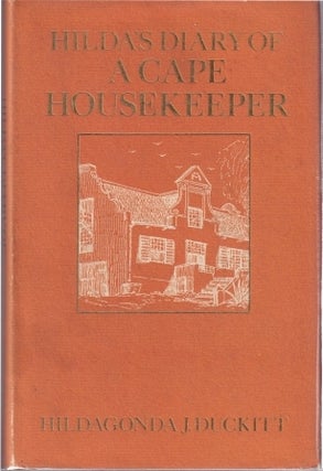 Item #0333255631-01 Hilda's Diary of a Cape Housekeeper. Hildagonda J. Duckitt