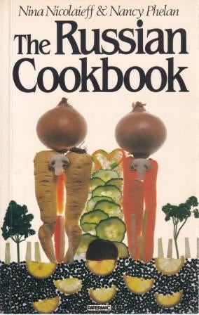 Item #0333319222-01 The Russian Cookbook. Nina Nicolaieff, Nancy Phelan.
