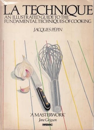 Item #0333334892-01 La Technique. Jacques Pépin
