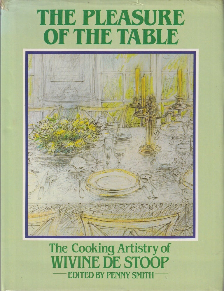 Item #0333337476-05 The Pleasure of the Table. Wivine de Stoop.