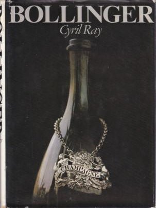 Item #043212151X-01 Bollinger: the story of a champagne. Cyril Ray