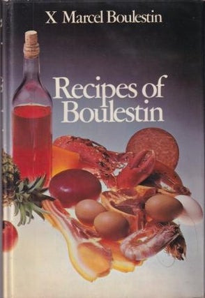 Item #0434263400-02 Recipes of Boulestin. X. Marcel Boulestin