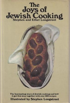 Item #0517246783-01 The Joys of Jewish Cooking. Stephen Longstreet, Ethel Longstreet