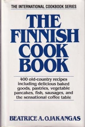 Item #0517501112-01 The Finnish Cookbook. Beatrice Ojakangas