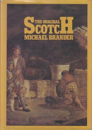 Item #0517523825-01 The Original Scotch. Michael Brander
