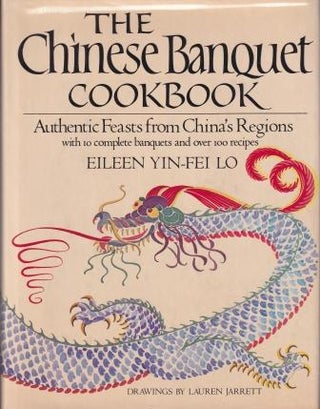 Item #0517555212-01 The Chinese Banquet Cookbook. Eileen Yin-Fei Lo