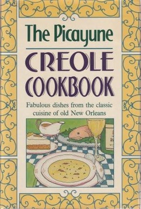 Item #0517682532-01 The Picayune Creole Cook Book. The Times-Picayune