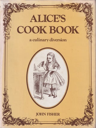 Item #0584104057-02 Alice's Cookbook. John Fisher