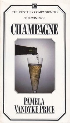 Item #0712604030-01 The Wines of Champagne. Pamela Vandyke Price