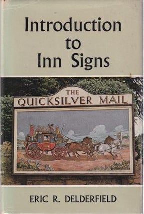 Item #0715343874-01 Introduction to Inn Signs. Eric R. Delderfield