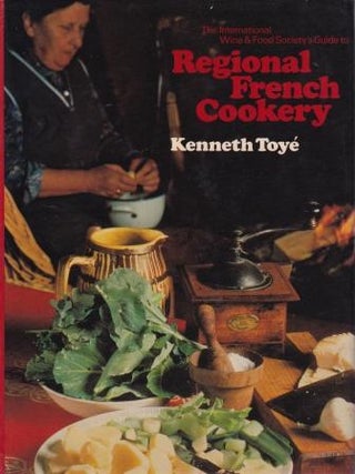 Item #0715363271-01 Regional French Cookery. Kenneth Toy&eacute