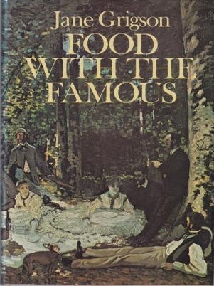 Item #0718118553-01 Food with the Famous. Jane Grigson