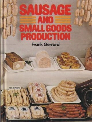 Item #0719825873-01 Sausage & Small Goods Production. Frank Gerrard