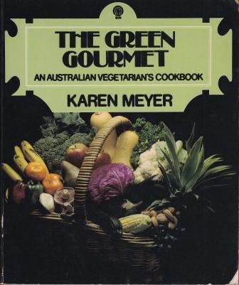 Item #0725102632-01 The Green Gourmet. Karen Meyer.