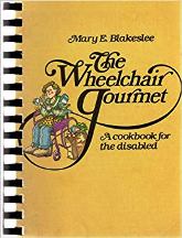 Item #0773600868-01 The Wheelchair Gourmet. Mary E. Blakeslee
