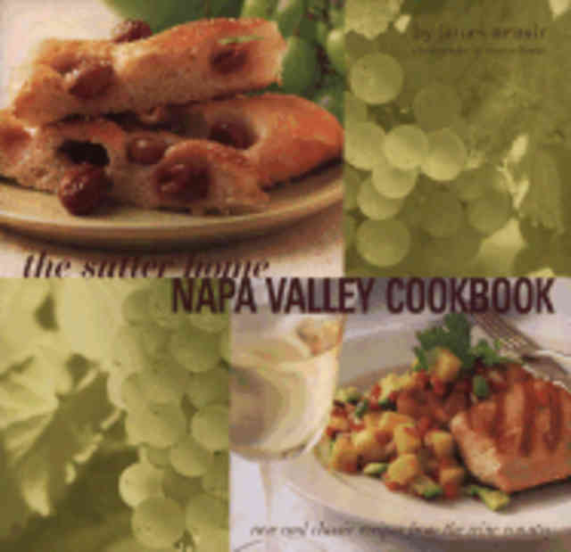 Item #0811822001-01 The Sutter Home Napa Valley Cookbook. James McNair.