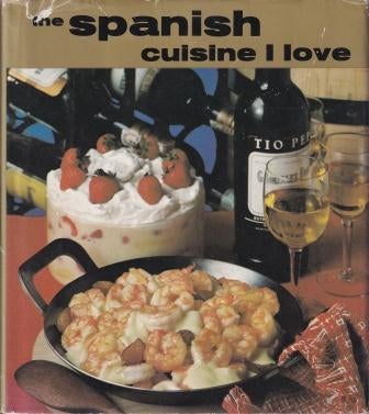 Item #0814806805-01 The Spanish Cuisine I love. Jules J. Bond.