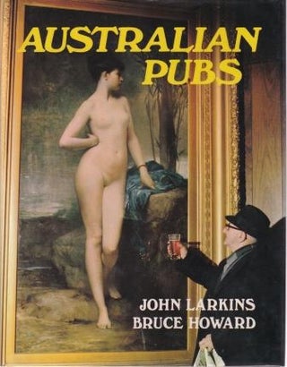 Item #0851796206-02 Australian Pubs. John Larkins