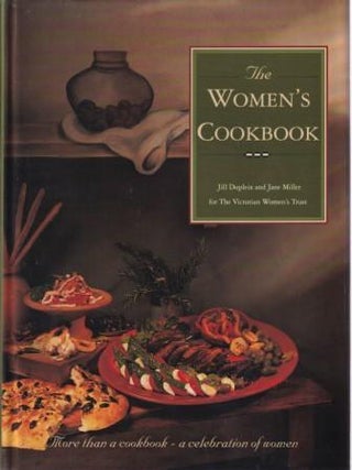 Item #0855614773-01 The Women's Cookbook. Jill Dupleix, Jane Miller