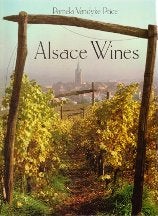 Item #0856671835-01 Alsace Wines. Pamela Vandyke Price, Christopher Fielden