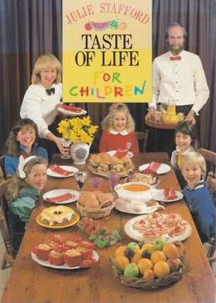 Item #0864360304-01 Taste of Life for Children. Julie Stafford