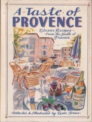 Item #0868242721-01 A Taste of Provence. Leslie Forbes