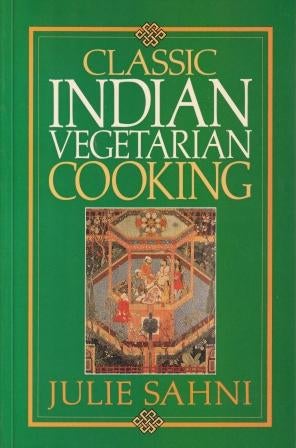 Item #0868242934-01 Classic Indian Vegetarian Cooking. Julie Sahni.