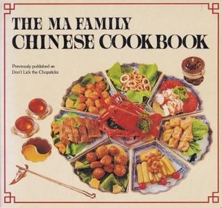 Item #0870114352-01 The Ma Family Chinese Cookbook. Nancy Chih Ma, Ors