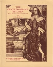 Item #0901869198-01 The Gentlewoman's Kitchen. Peter Brears
