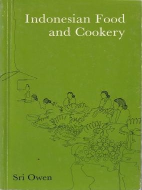 Item #0907325009-02 Indonesian Food & Cookery. Sri Owen