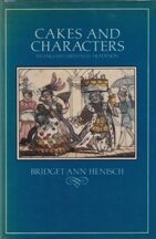 Item #0907325211-01 Cakes & Characters. Bridget Ann Henisch