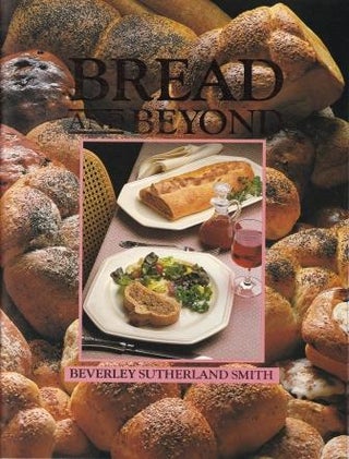 Item #0909104808-01 Bread & Beyond. Beverley Sutherland Smith