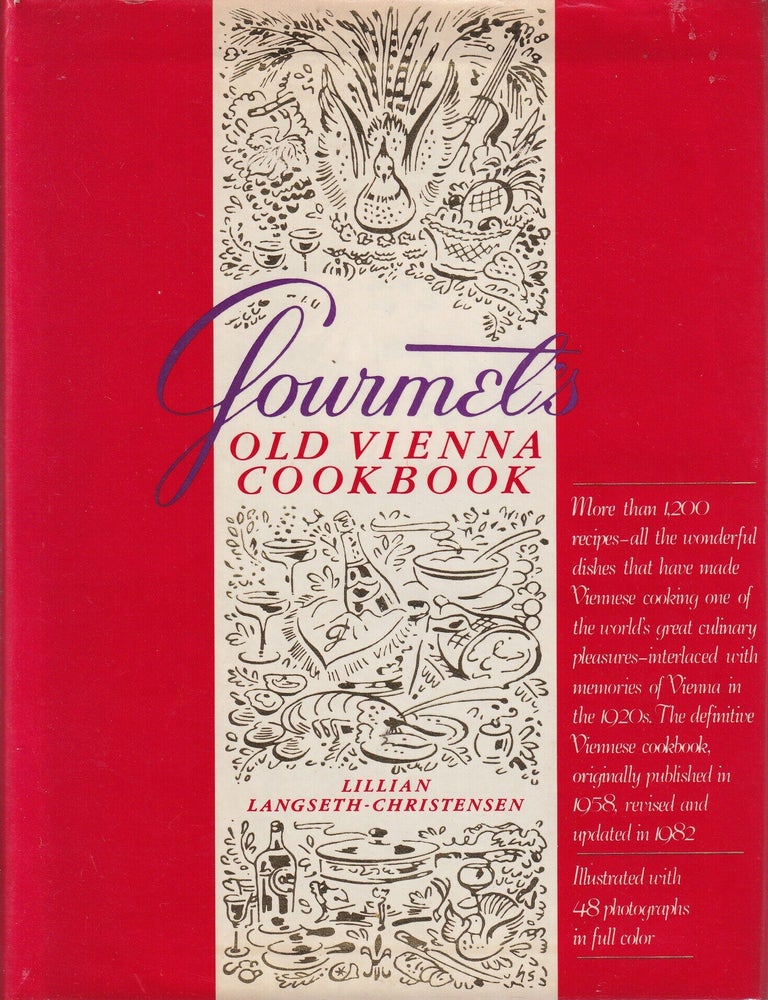 Item #0933166036-02 Gourmet's Old Vienna Cookbook. Lillian Langseth-Christensen.