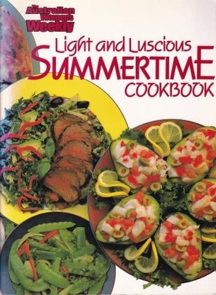 Item #0949892335-01 Light & Luscious Summertime Cookbook. Pamela Clark