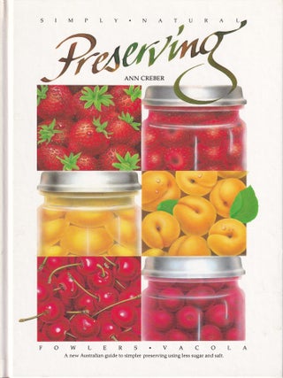 Item #0959374752-01 Simply Natural Preserving. Ann Creber
