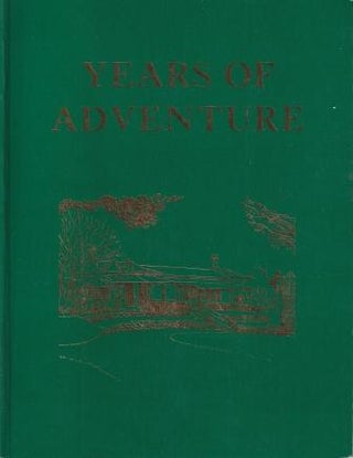 Item #0959650105-01 Years of Adventure. Unknown