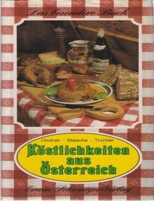 Item #10027 Kostlichkeiten aus Osterreich. Ondrak, Stascha, Trumler.
