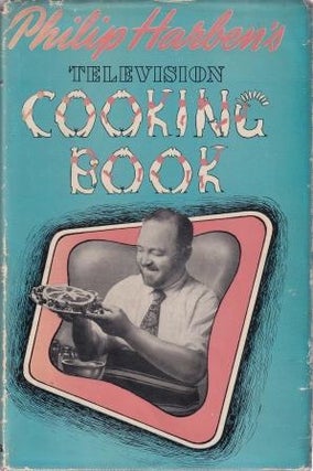 Item #10030 Philip Harben's Television Cooking Book. Philip Harben