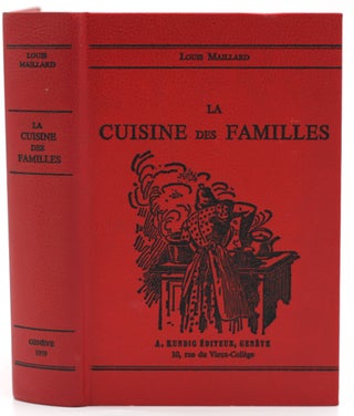 Item #10188 La Cuisine des Familles. Louis Maillard