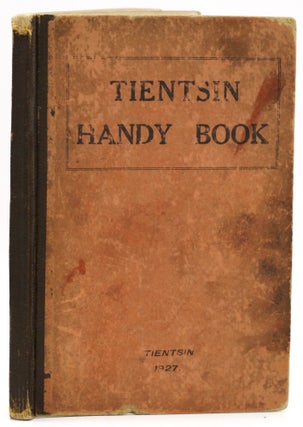 Item #10302 Tientsin Handy Book. Tientsin Woman's Club